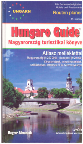 Hungaro Guide 2003 atlasz - Magyarorszg 1:250 000