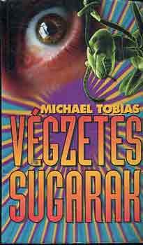 Michael Tobias - Vgzetes sugarak