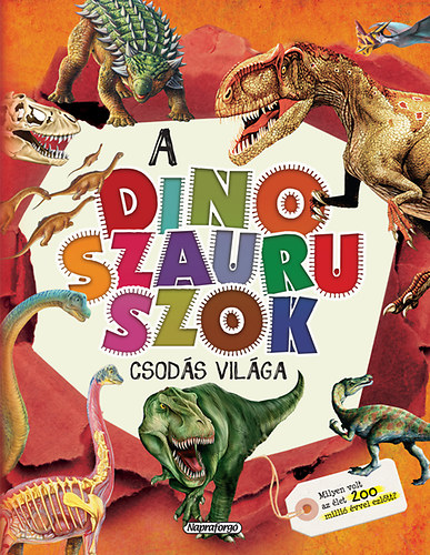 A dinoszauruszok csods vilga