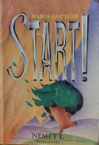Maros-Gottlieb - Start! N�met I. munkaf�zet