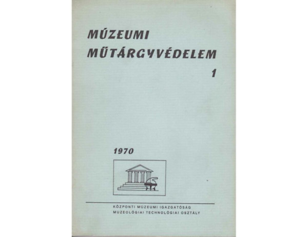 N�methy Endre  (szerk.) - M�zeumi m�t�rgyv�delem 1970./1.