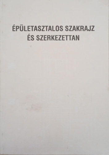 Horvth Gza - pletasztalos szakrajz s szerkezettan