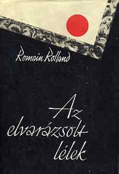Romain Rolland - Az elvar�zsolt l�lek I-II.