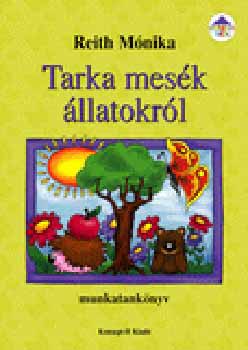 Reith M�nika - Tarka mes�k �llatokr�l