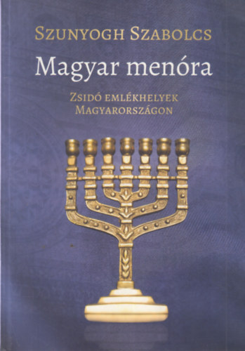 Szunyogh Szabolcs - Magyar men�ra (dedik�lt)