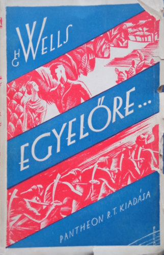 H. G. Wells - Egyelre... (Egy lady arckpe)