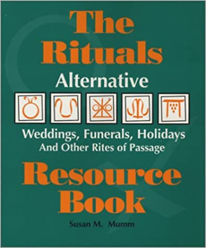 Susan M. Mumm - The Rituals Resource Book