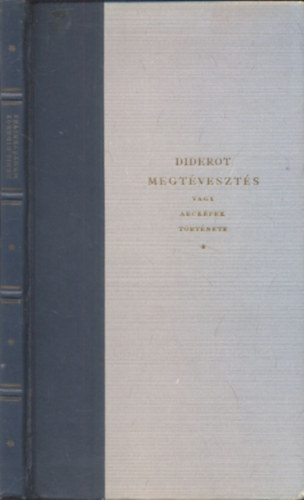 Diderot - Megt�veszt�s (vagy arck�pek t�rt�nete)- Pablo Picasso rajzaival (sz�mozott)