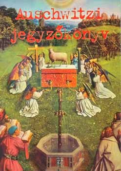 Haraszti György - Auschwitzi jegyzőkönyv