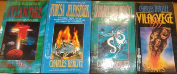 Charles Berlitz - 4 db Charles Berlitz: Atlantisz (Az elsüllyedt kontinens titka) + Furcsa jelenségek + Sárkány-háromszög + Világvége 1999
