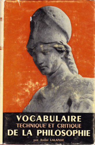 André Lalande - Vocabulaire technique et critique de la philosophie