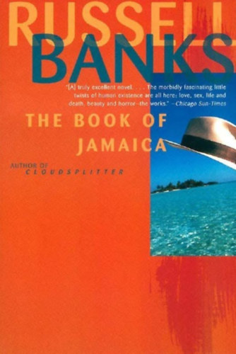 Russell Banks - The Book of Jamaica