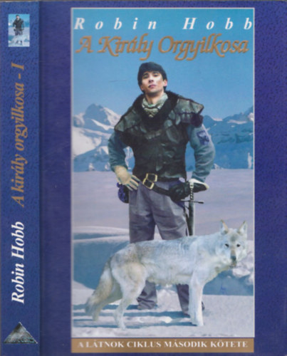 Robin Hobb - A kirly orgyilkosa I.  (A ltnok ciklus II. ktete)