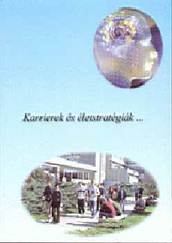 Szakál-Böhm - Karrierek és életstratégiák a Nyugat-magyarországi régióban