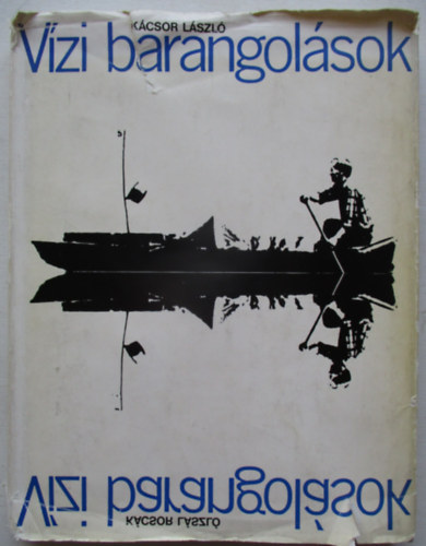 Kcsor Lszl - Vzi barangolsok