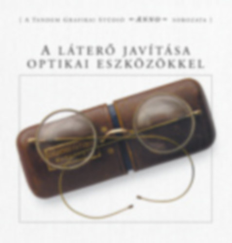 A láterő javítása optikai eszközökkel