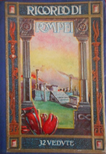 Ricordo di Pompei (32 vedute)- 32 db fnykp, szveggel (tbbnyelv)