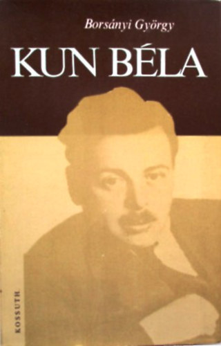 Bors�nyi Gy�rgy - Kun B�la
