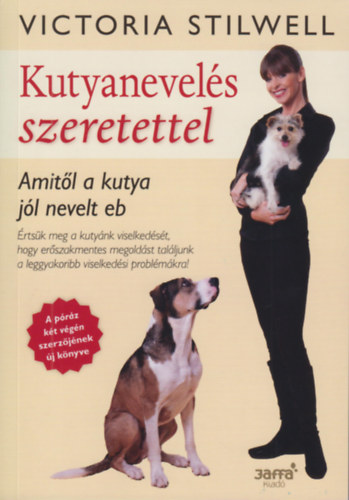 Victoria Stilwell - Kutyanevels szeretettel