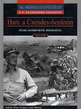 A.-Mattson, G.L. Wiest - Harc a Csendes-cenon 1941-1945