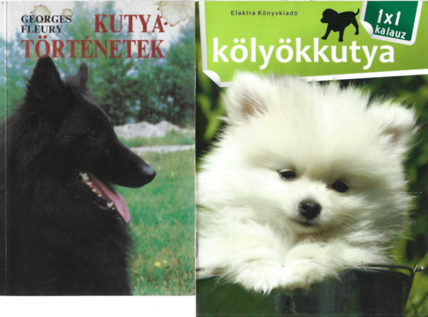2 db könyv, Georges Fleury: Kutyatörtlnetek, Kölyökkutya