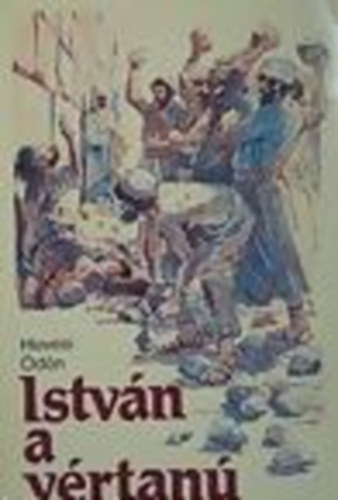 Hevesi �d�n - Istv�n a v�rtan�