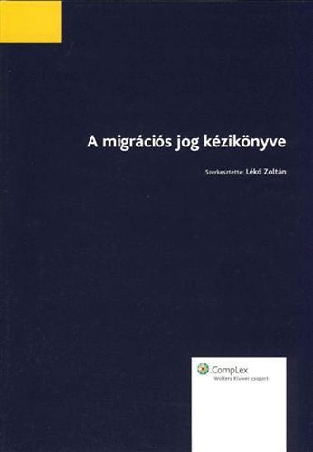A migrációs jog kézikönyve