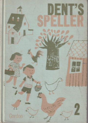 Lillian Gordon - Dent's speller grade 2