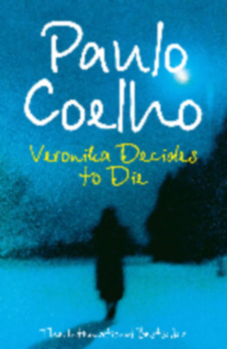 Paulo Coelho - Veronika Decides to Die