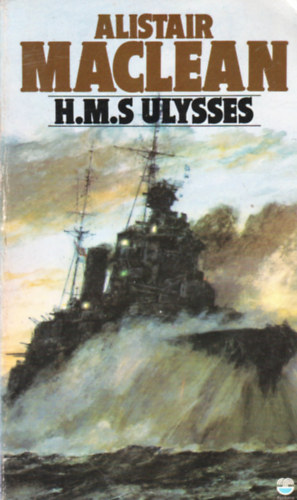 Alistair Maclean - H.M.S. Ulysses
