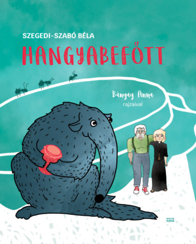 Szegedi-Szab Bla - Hangyabeftt