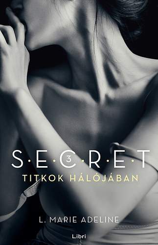 L. Marie Adeline - Titkok hljban (Secret 3.)