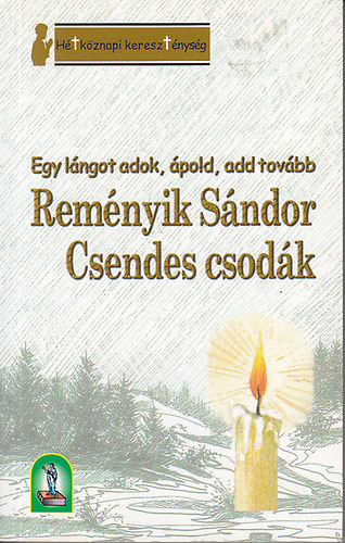 Remnyik Sndor - Csendes csodk