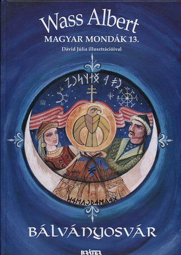 Wass Albert - B�lv�nyosv�r