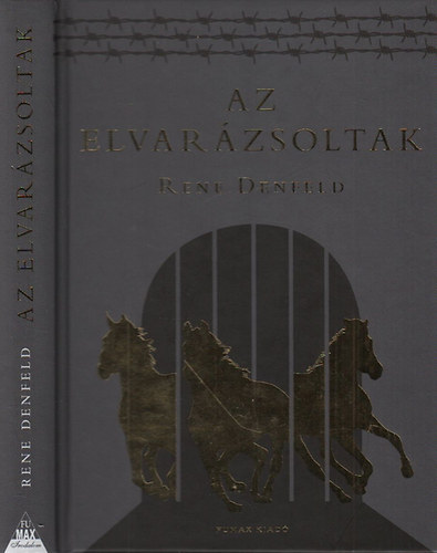 Rene Denfeld - Az elvar�zsoltak