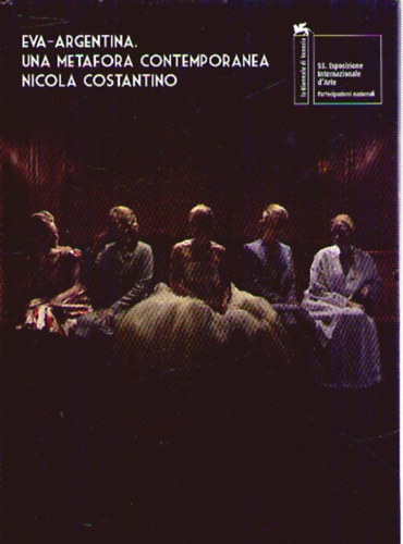 Magdalena Faillace, Ferdinando Farina, Jorge Giles Nicola Costantino - Eva-Argentina. Una metafora contemporanea