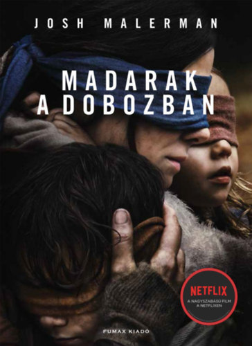 Josh Malerman - Madarak a dobozban - javtott, bvtett kiads