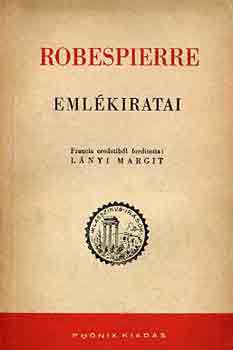 Robespierre - Robespierre emlékiratai