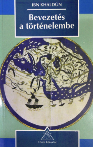 Ibn Khaldún - Bevezetés a történelembe
