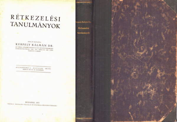 Reichenbach Béla, Cettler Jenő dr. Kerpely Kálmán - Rétkezelési tanulmányok (1933) - Adatok a foszfortrágyázás kérdéséhez - A magyar búza víz- és táplálóanyag-igénye - Mezőgazdasági becsléstan (kézirat) - Agrárpolitika (kézirat) - Növényrendszertani jegyzet (1922)