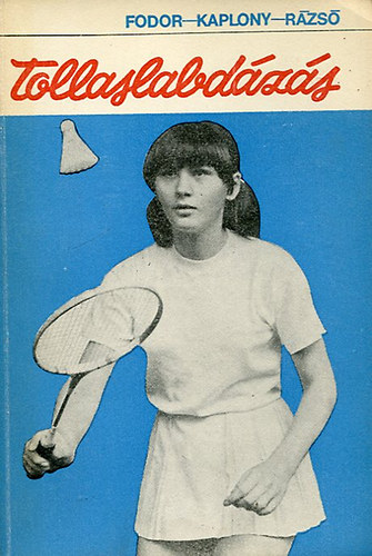 Fodor Endre; Kaplony Mikl�s; R�zs� P�l - Tollaslabd�z�s