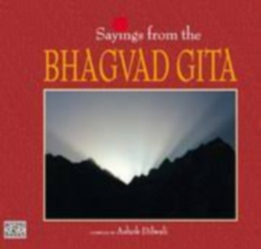 Ashok Dilwali - Sayings from the Bhagavad Gita