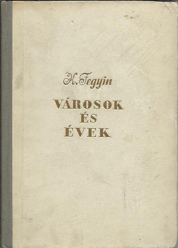 Konsztantyin Fegyin - v�rosok �s �vek