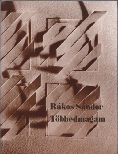 Rákos Sándor - Többedmagam (Dedikált)