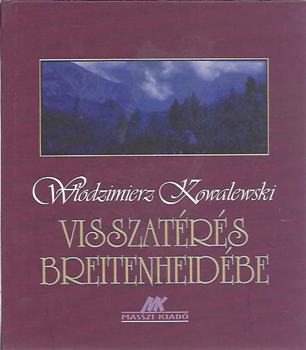 Wlodzimierz Kowalewski - Visszatrs Breitenheidbe