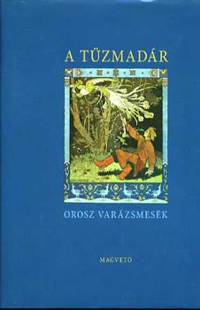A. Ny. Afanaszjev - A tzmadr - Orosz varzsmesk