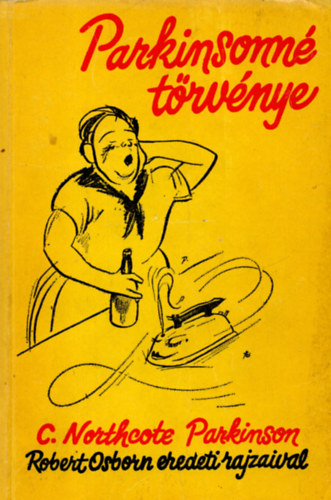 C. Northcote Parkinson - Parkinsonn� t�rv�nye