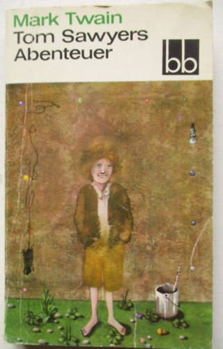 Mark Twain - Tom Sawyers abenteuer