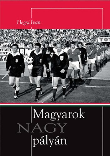 Hegyi Ivn - Magyarok nagy plyn