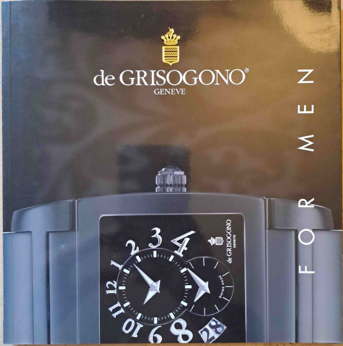 de GRISOGONO (Geneve) For Men - luxus ra- s kszerkatalgus